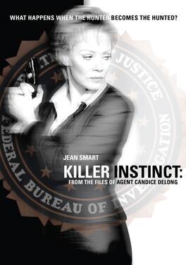 Killer Instinct: The Files of Agent Candice Delong - DVD