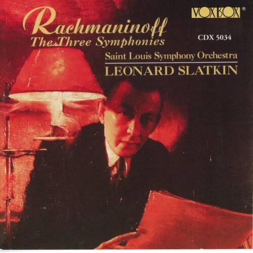 Rachmaninoff  
The Three Symphonies  
Saint Louis Symphony Orchestra  
LEONARD SLATKIN  

VOXBOX  
CDX 5034
