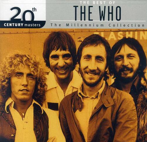 20th Century Masters  
The Millennium Collection  
The Best of The Who