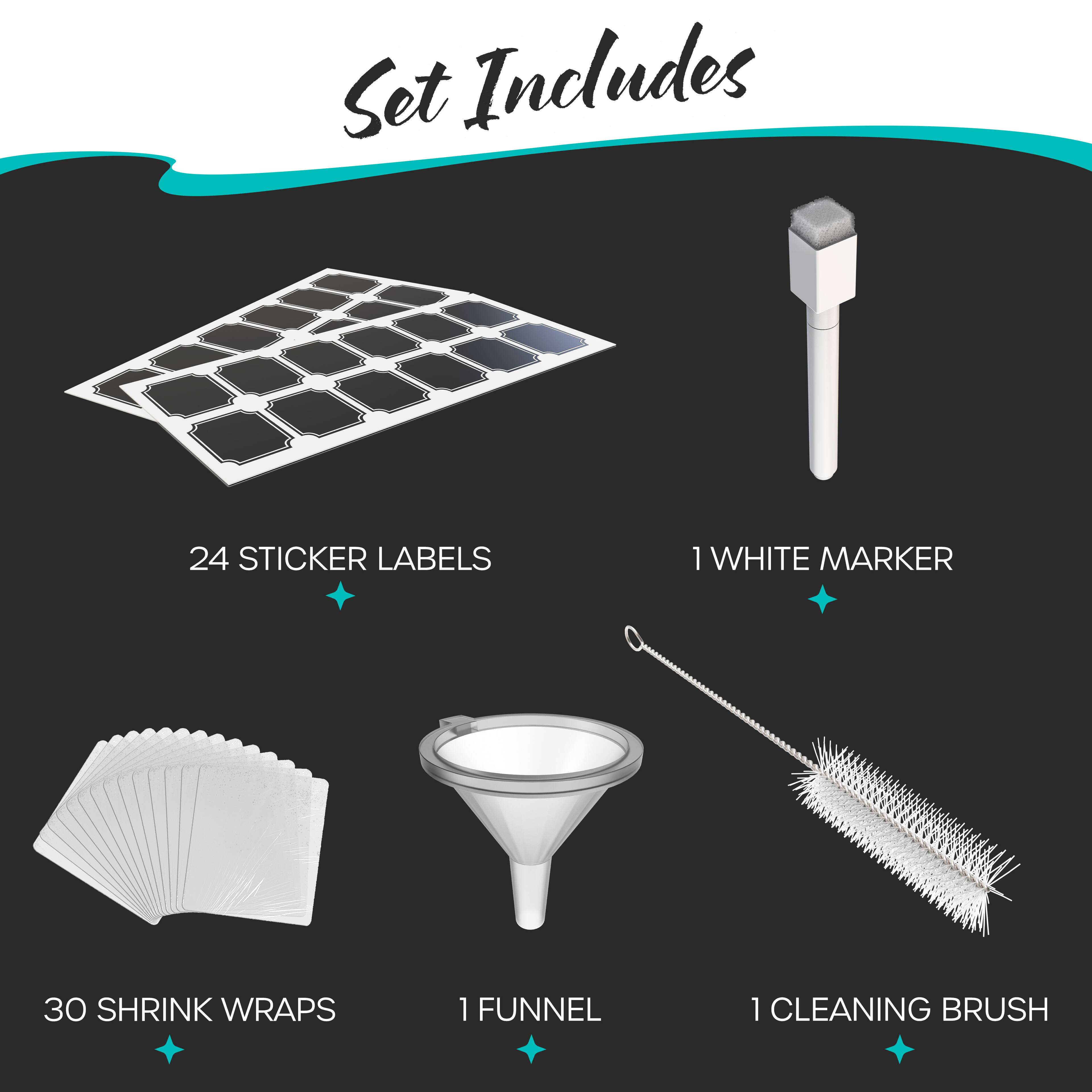 Set Includes

- 24 STICKER LABELS
- 1 WHITE MARKER
- 30 SHRINK WRAPS
- 1 FUNNEL
- 1 CLEANING BRUSH