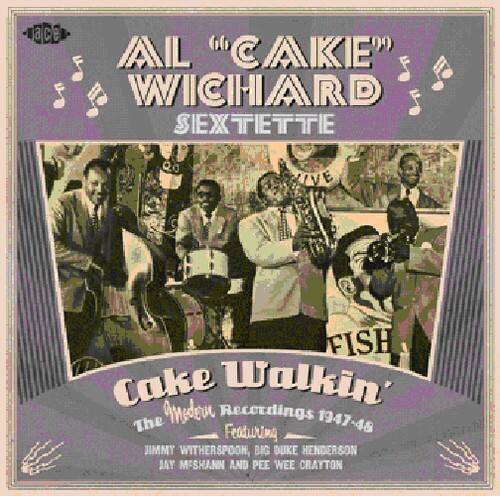Al Wichard - Cake Walkin: The Modern Recordings 1947-48   - COMPACT DISCS [CD] price history on PriceWatchPro