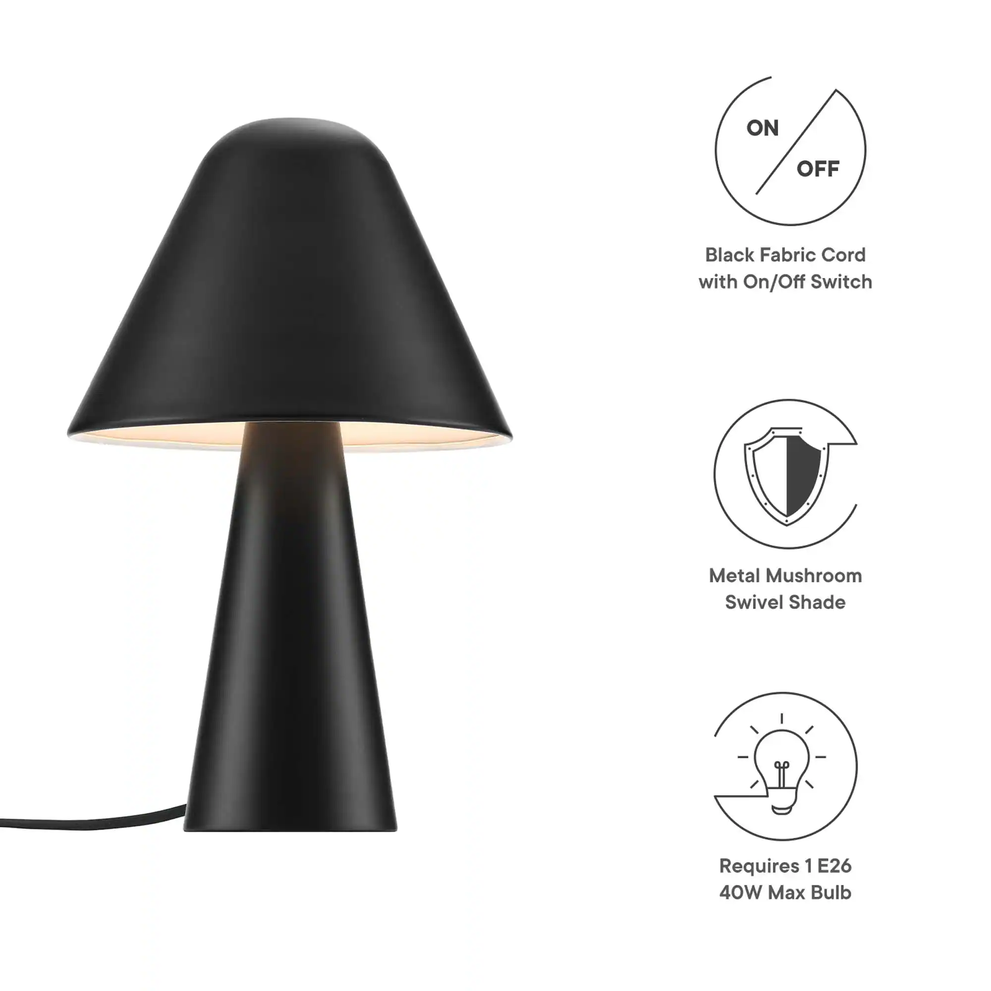 - Black Fabric Cord with On/Off Switch
- Metal Mushroom Swivel Shade
- Requires 1 E26 40W Max Bulb