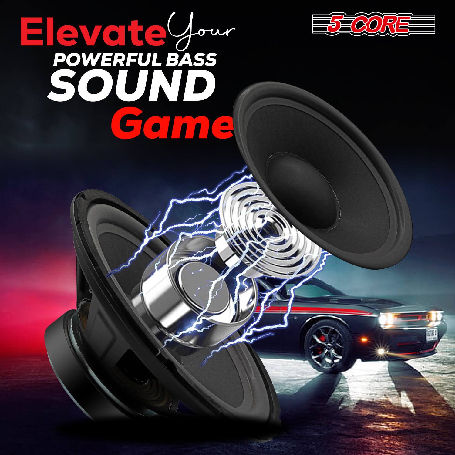 Elevate Your POWERFUL BASS SOUND Game  
5 CORE