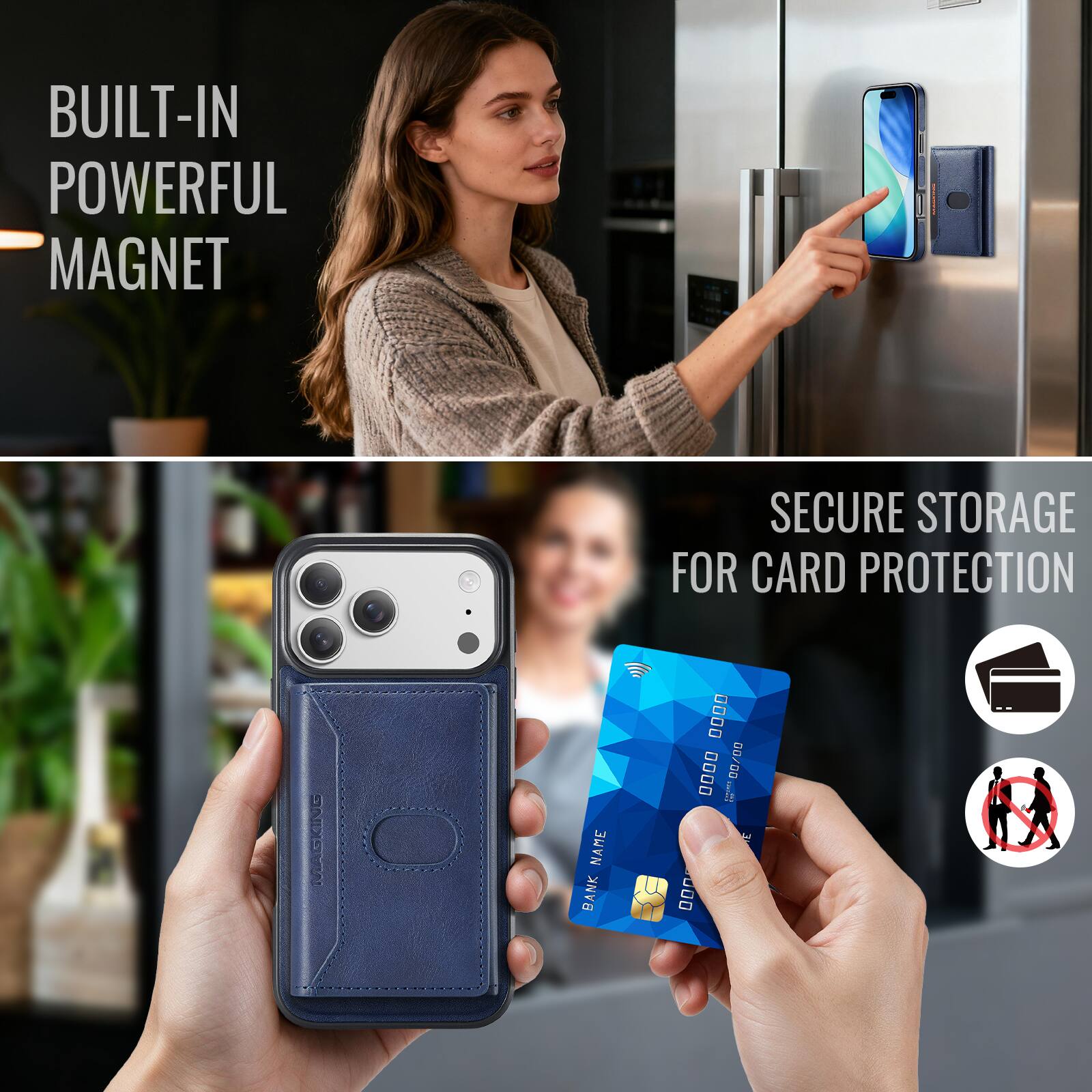 BUILT-IN POWERFUL MAGNET  
SECURE STORAGE FOR CARD PROTECTION  
MAGKING  
NAME BANK  
.... 0000 MAMAHA 00/00  000