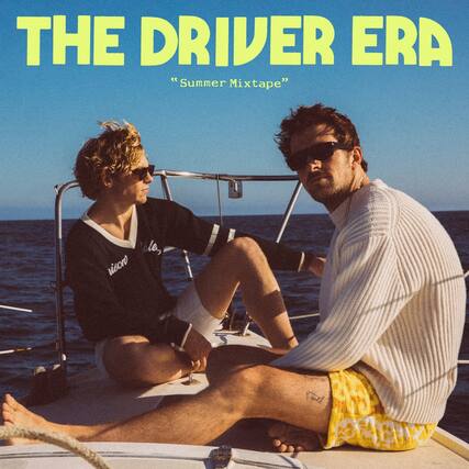 THE DRIVER ERA
"Summer Mixtape"