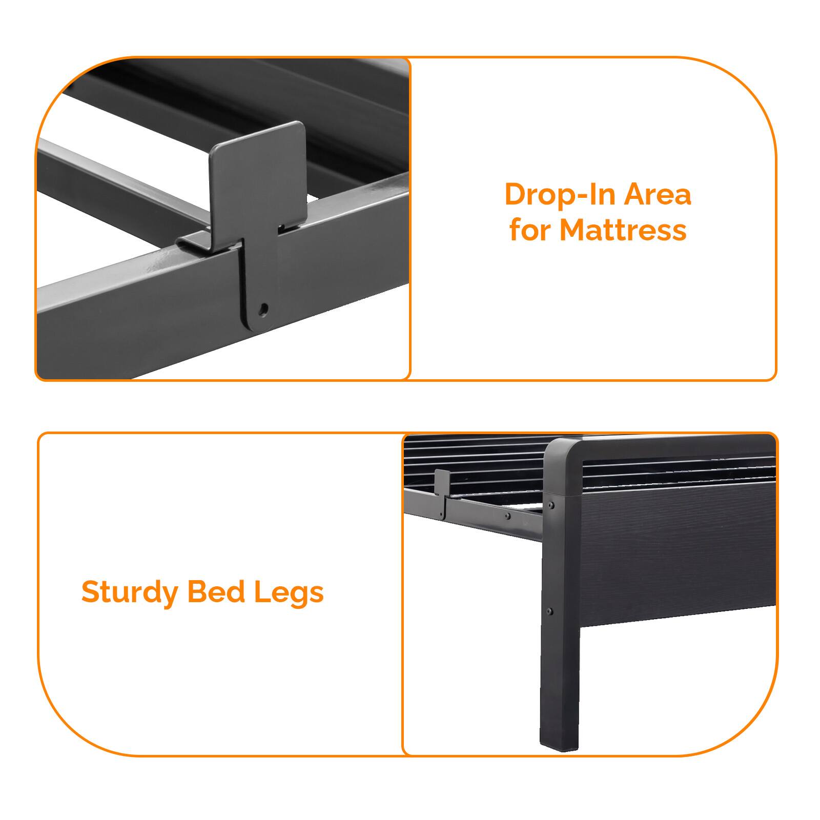 Drop-In Area for Mattress

Sturdy Bed Legs