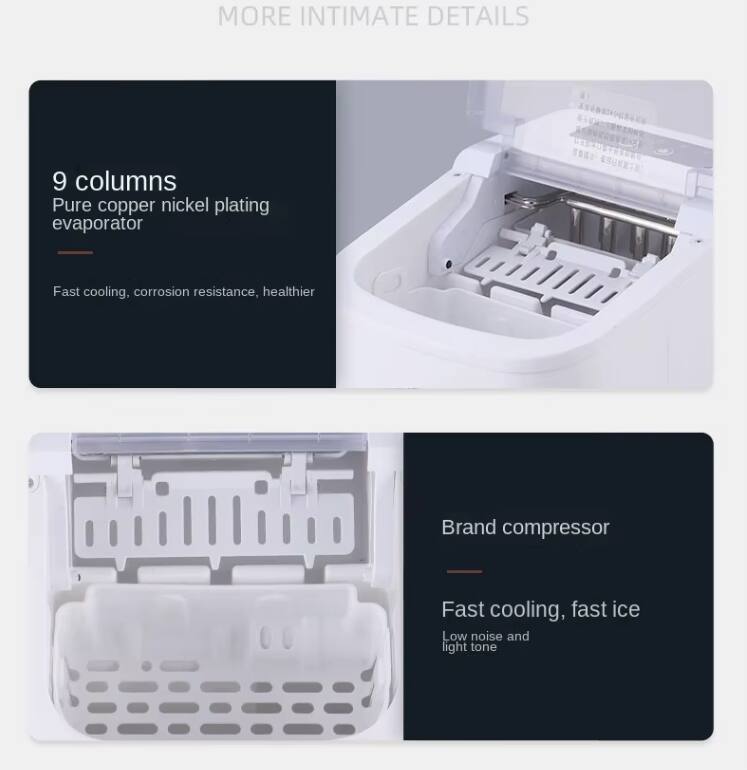MORE INTIMATE DETAILS

9 columns  
Pure copper nickel plating evaporator  
Fast cooling, corrosion resistance, healthier

Brand compressor  
Fast cooling, fast ice  
Low noise and light tone