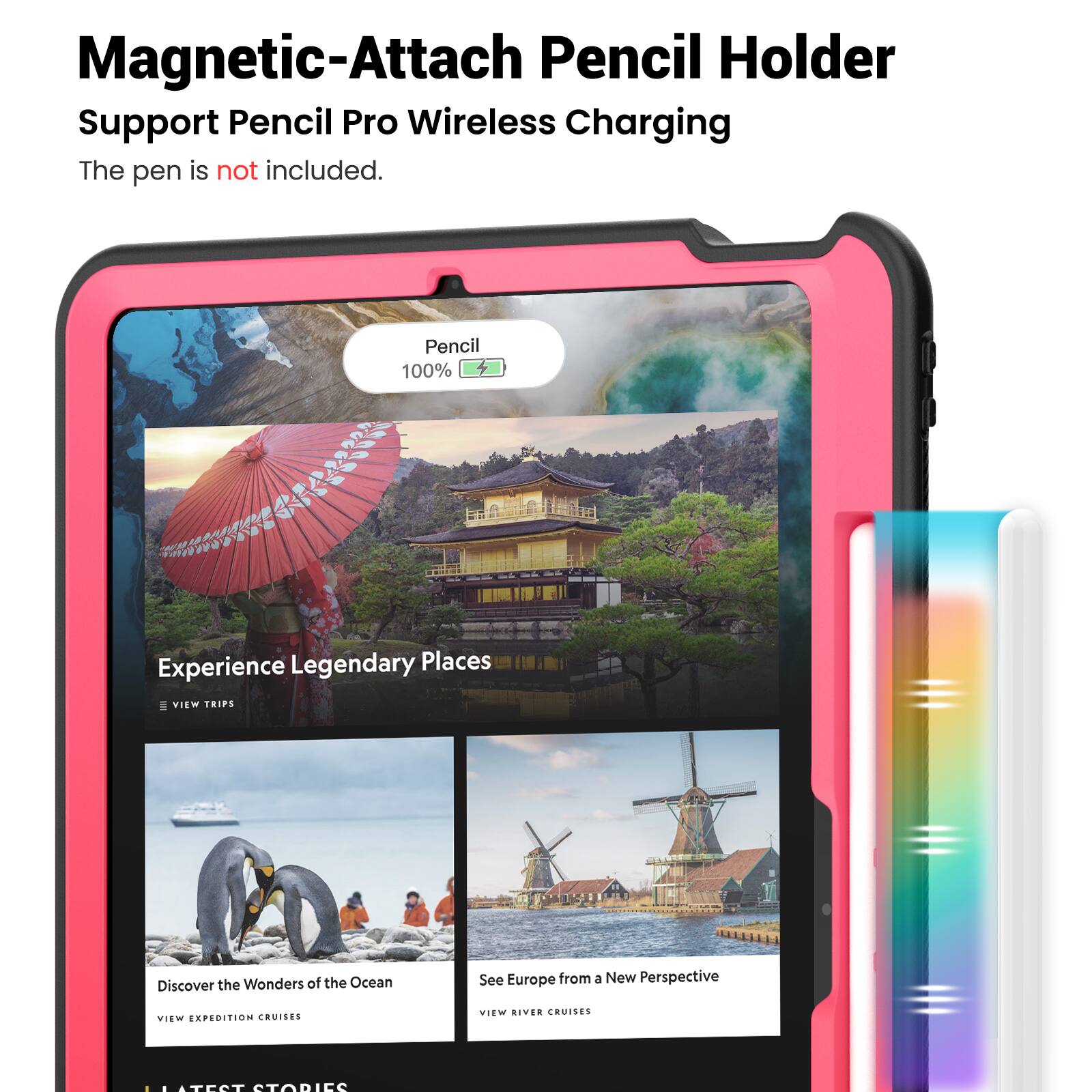 Magnetic-Attach Pencil Holder Support Pencil Pro Wireless Charging  
The pen is not included.  

Pencil 100%  

Experience Legendary Places  
VIEW TRIPS  

Discover the Wonders of the Ocean  
VIEW EXPEDITION CRUISES  

See Europe from a New Perspective  
VIEW RIVER CRUISES  

LATEST STORIES