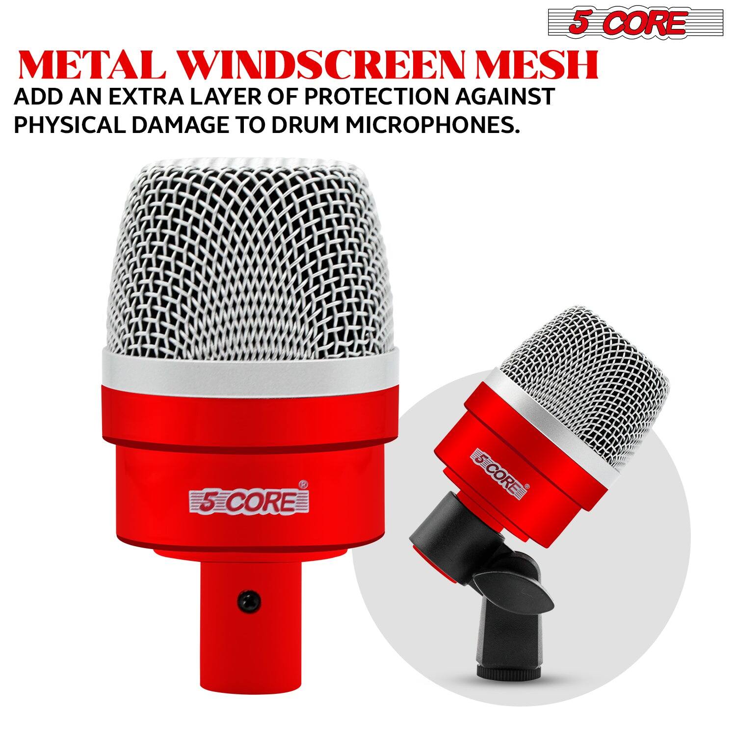 5 CORE

METAL WINDSCREEN MESH  
ADD AN EXTRA LAYER OF PROTECTION AGAINST PHYSICAL DAMAGE TO DRUM MICROPHONES.