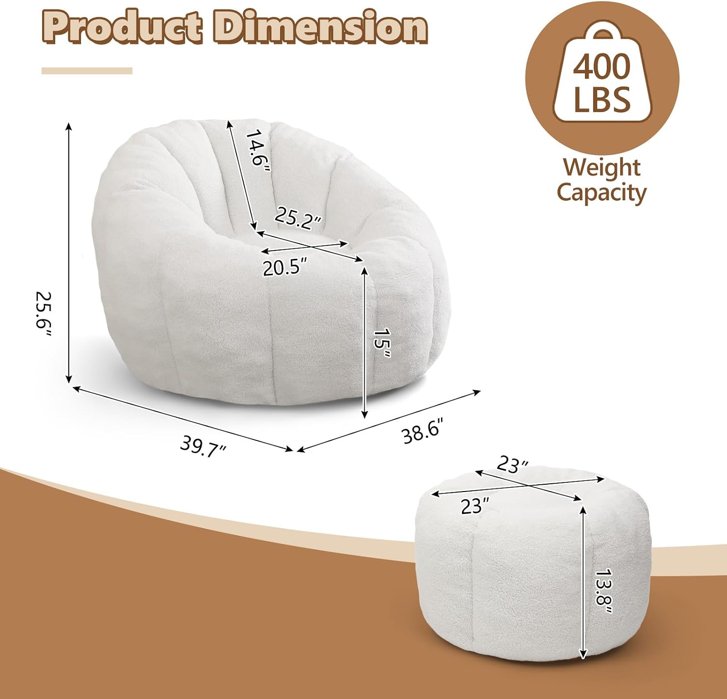 Product Dimension: 14.6" x 25.2" x 20.5" x 25.6" x 15"  
Weight Capacity: 400 LBS  
Dimensions: 39.7" x 38.6" x 23" x 23" x 13.8"