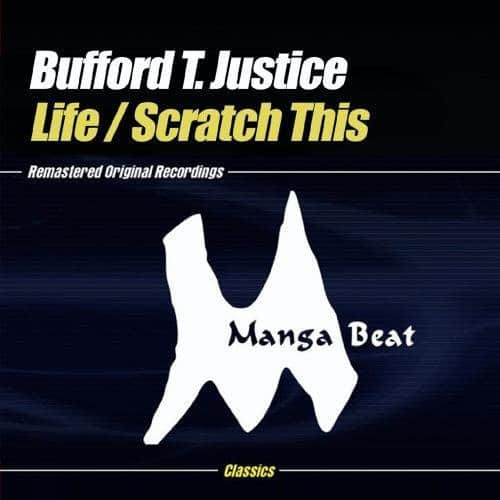 Bufford T. Justice - Life / Scratch This  - CD5 MAXI-SINGLE
