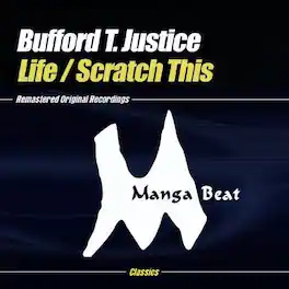 Bufford T. Justice - Life / Scratch This - CD5 MAXI-SINGLE