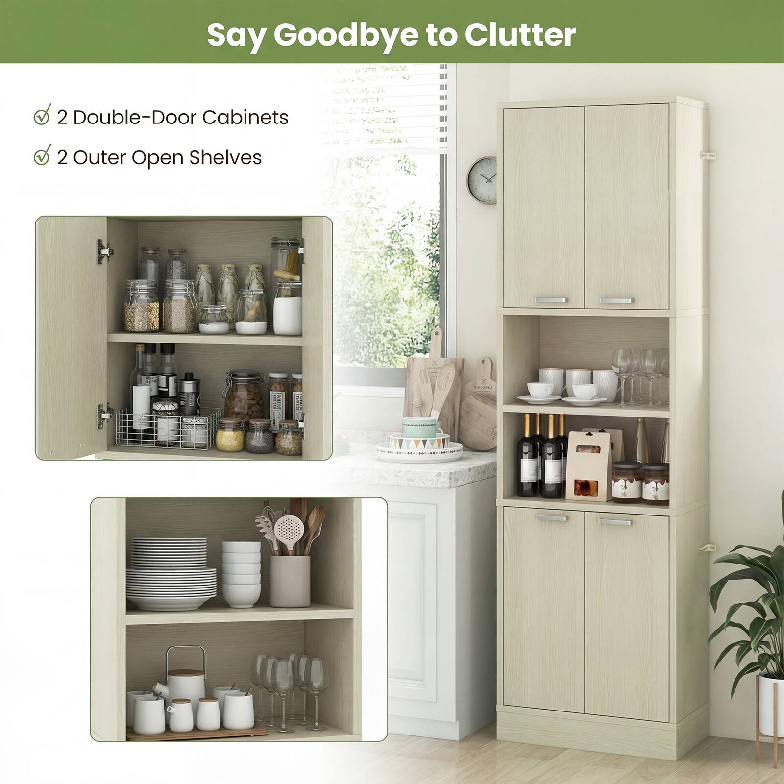 Say Goodbye to Clutter

- 2 Double-Door Cabinets
- 2 Outer Open Shelves