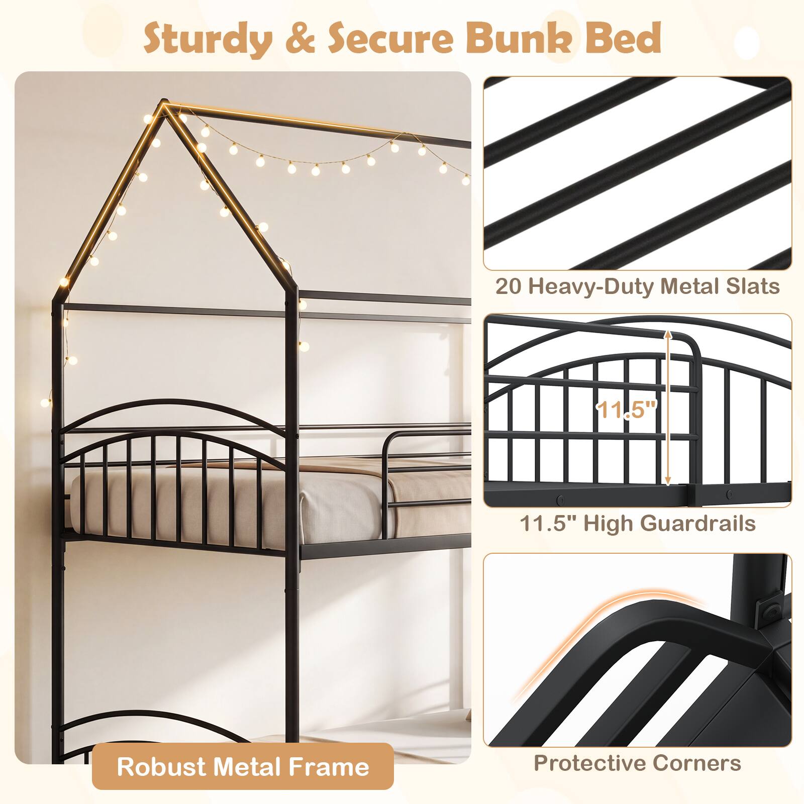 Sturdy & Secure Bunk Bed

- 20 Heavy-Duty Metal Slats
- 11.5" High Guardrails
- Robust Metal Frame
- Protective Corners