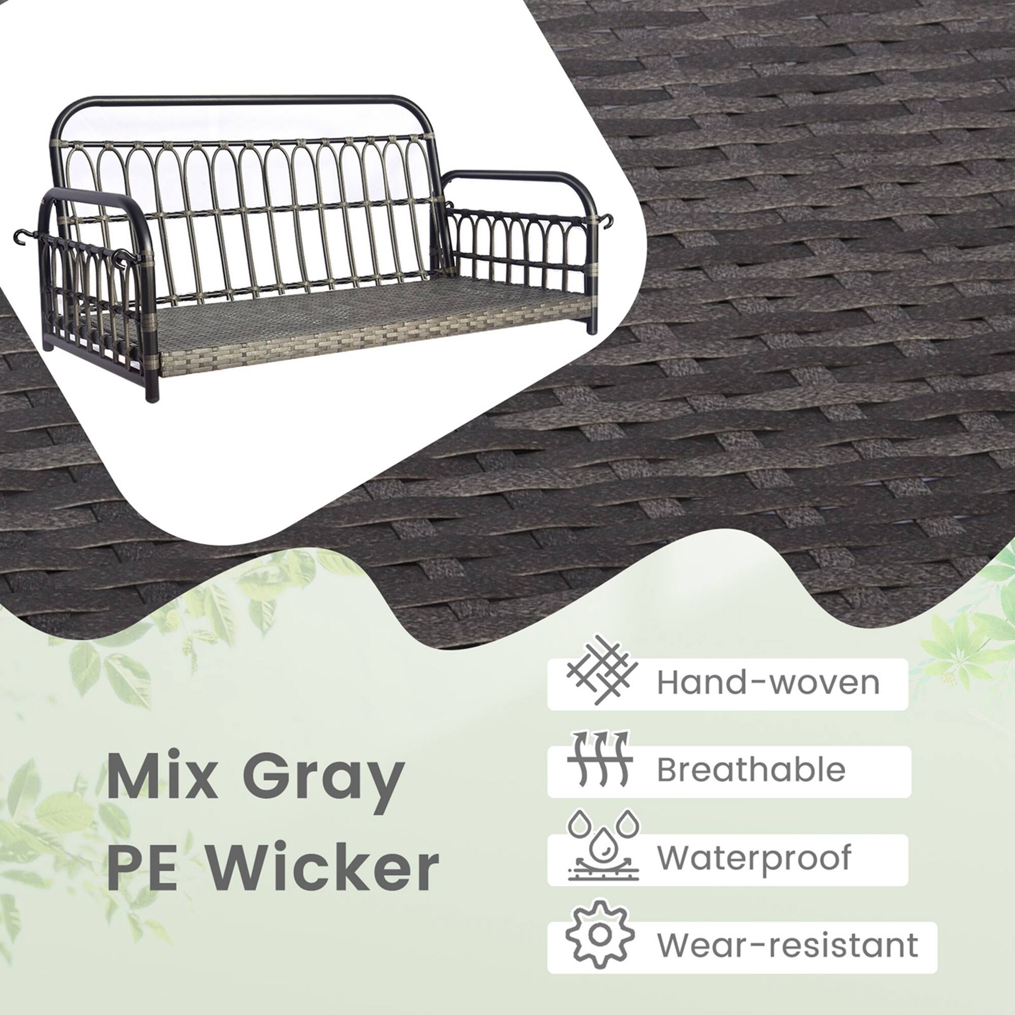 Mix Gray PE Wicker

- Hand-woven
- Breathable
- Waterproof
- Wear-resistant
