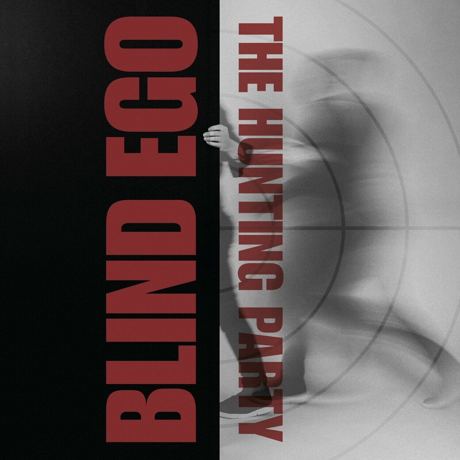 BLIND EGO  
THE HUNTING BLIND PARTY