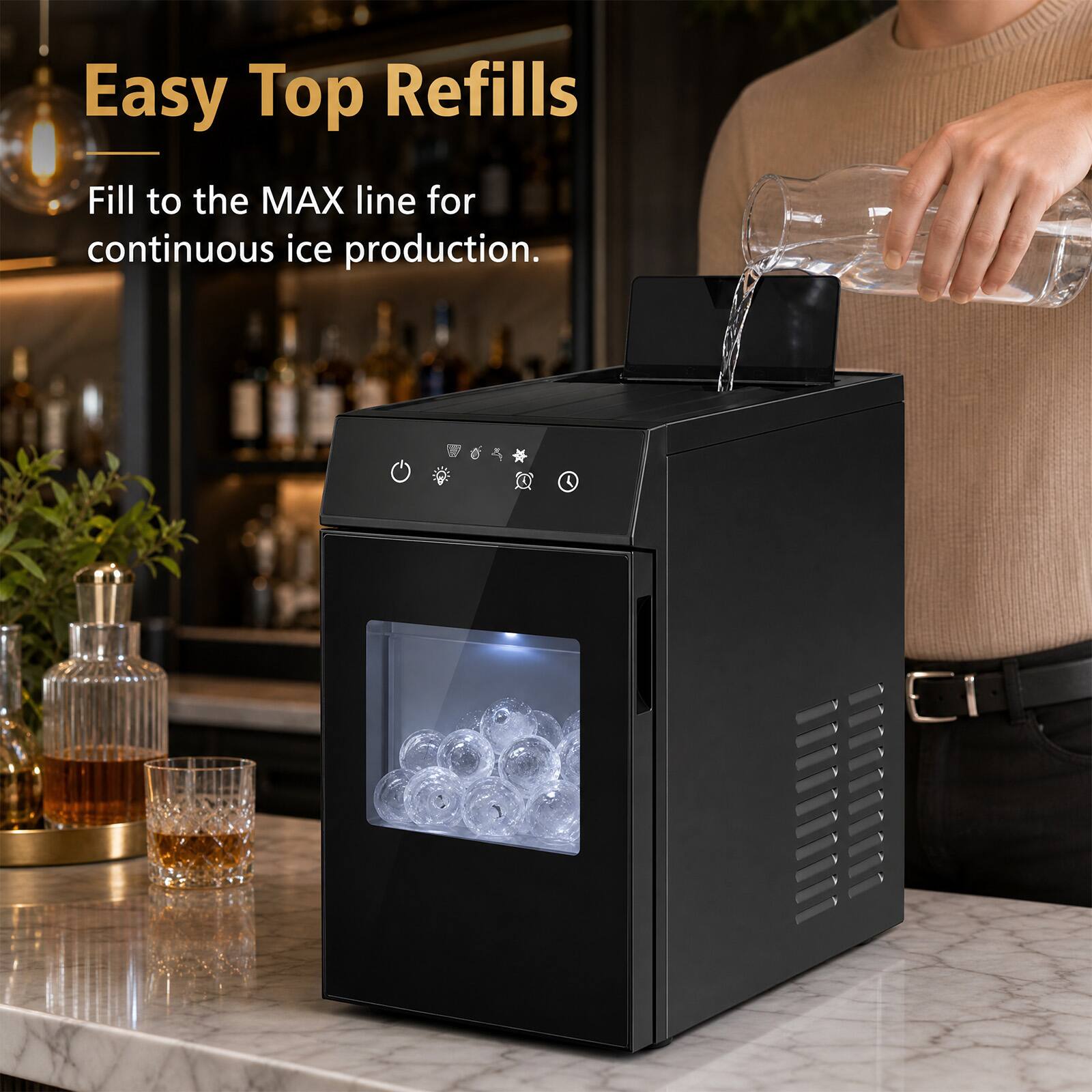 Easy Top Refills  
Fill to the MAX line for continuous ice production.