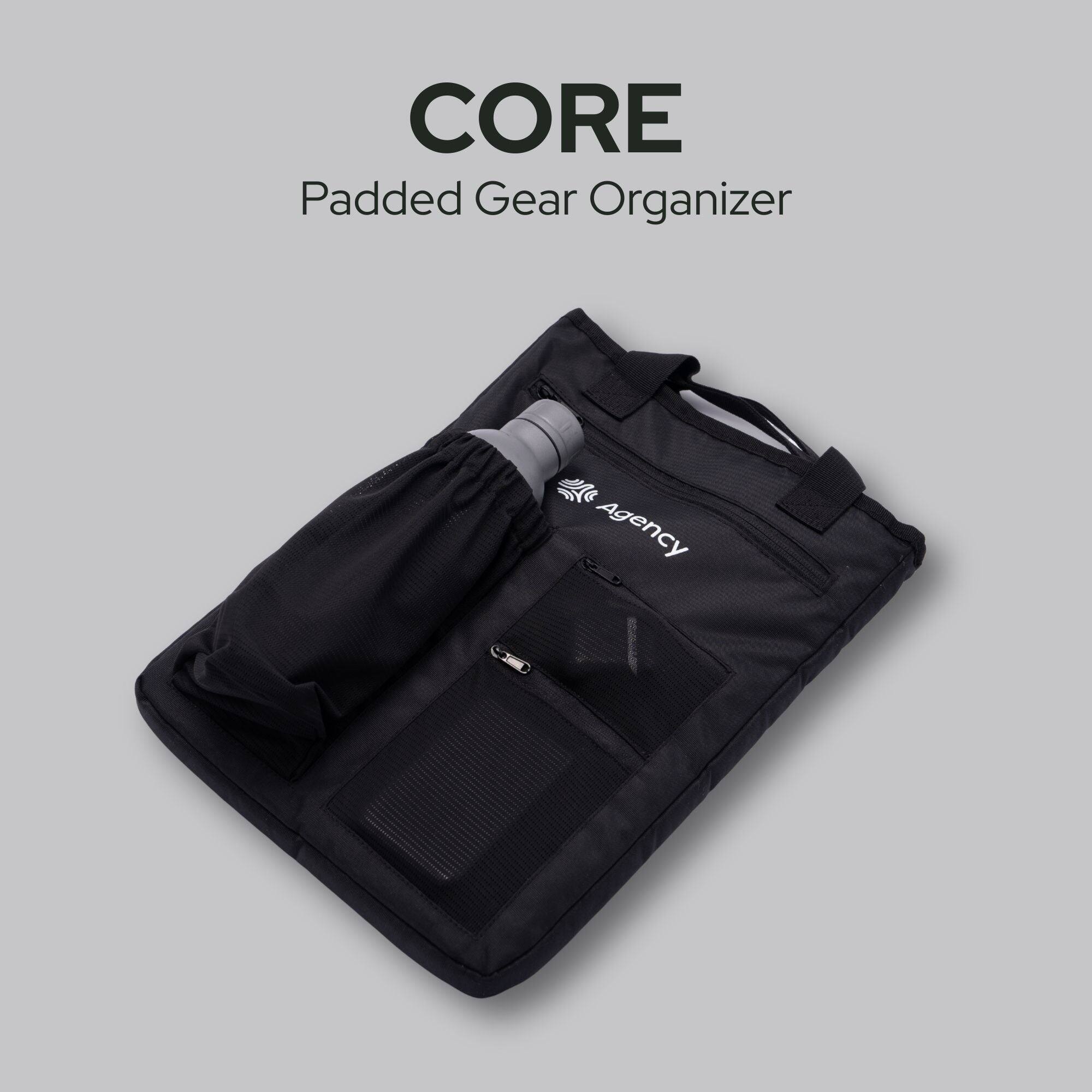 CORE  
Padded Gear Organizer  

Agency