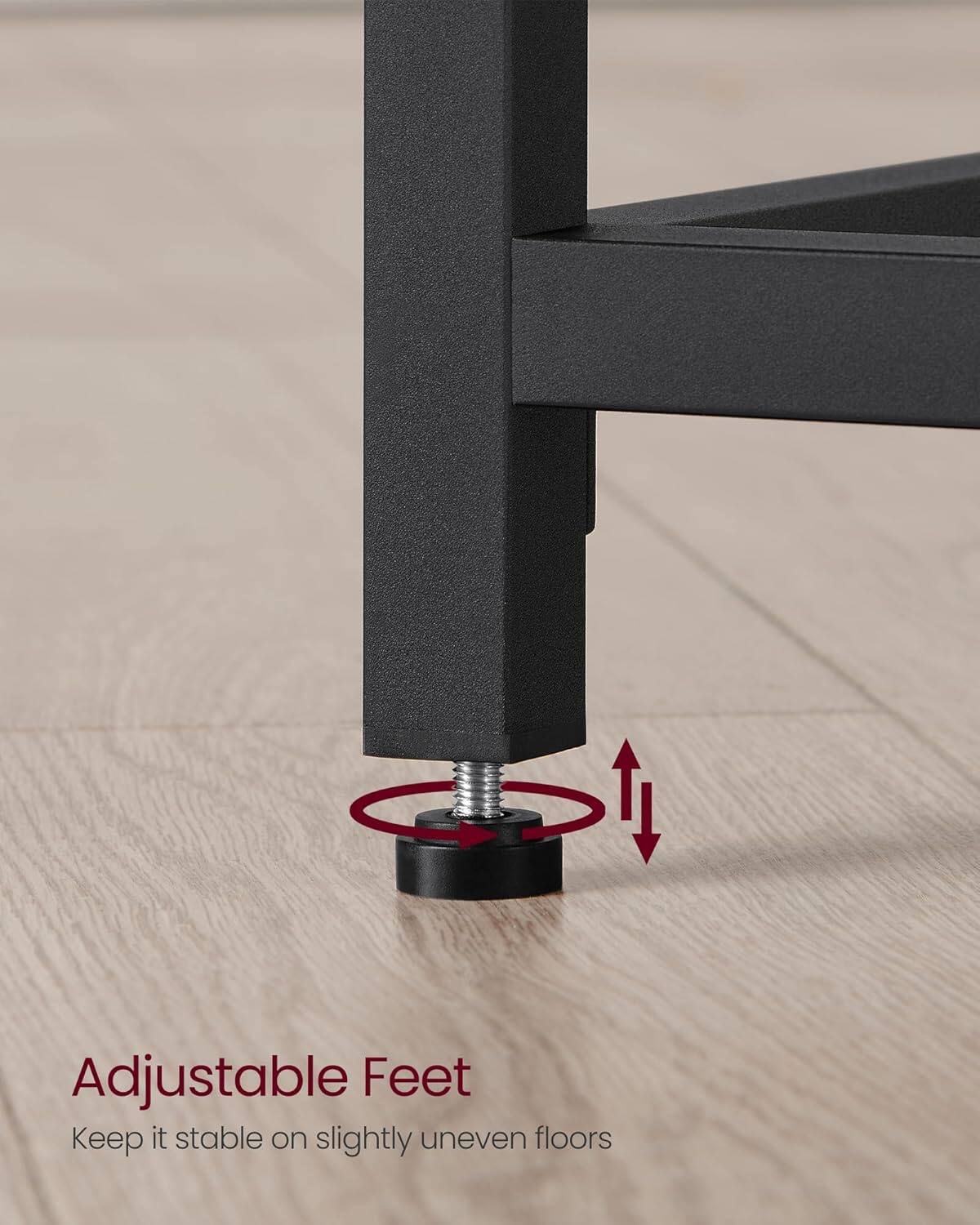 Adjustable Feet
Keep it stable on slightly uneven floors
