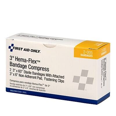 FIRST AID ONLY

3" Hema-Flex™ Bandage Compress

2 Compresses
3" x 60" Sterile Bandages With Attached 3" x 6" Non-Adherent Pad, Fastening Clips

Compresa para vendaje Hema-Flex™ de 3" x 60" vendajes estériles de 3" x 6" con compresas adhesivas de 3" x 6" broches de sujeción

2-005 BANDAGES

ANVISA 2009.0015 2015