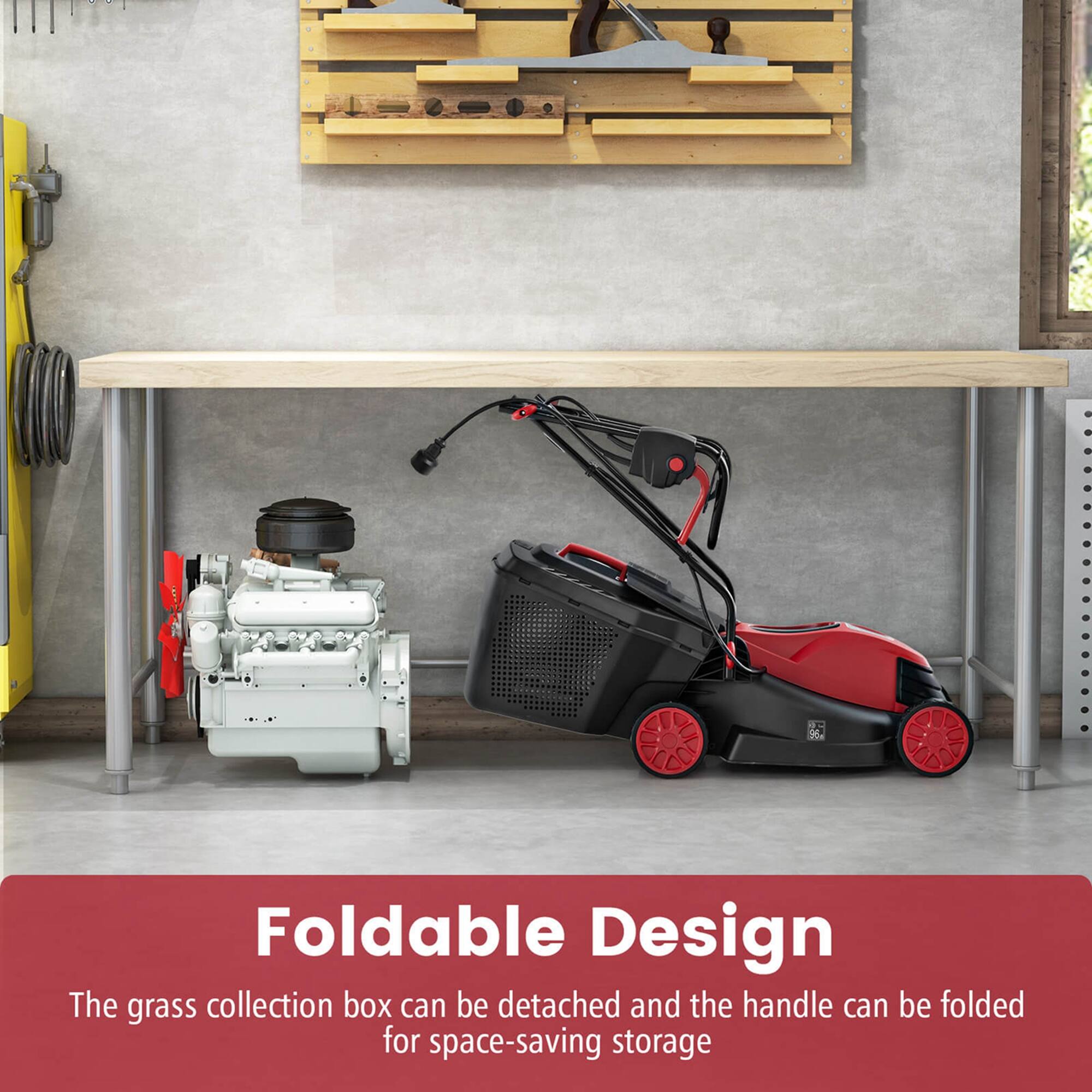 Foldable Design  
The grass collection box can be detached and the handle can be folded for space-saving storage