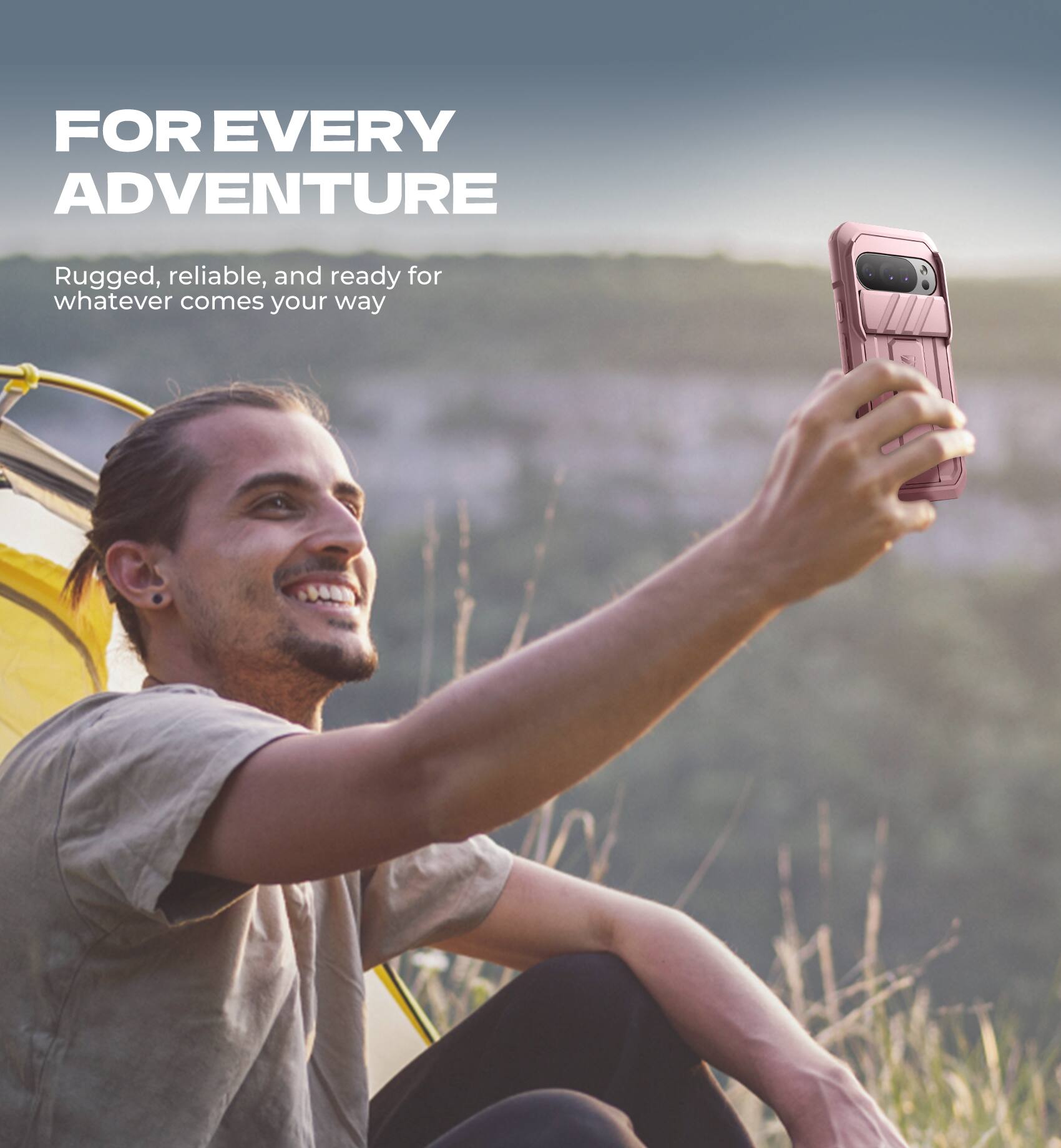 FOR EVERY ADVENTURE

Rugged, reliable, and ready for whatever comes your way