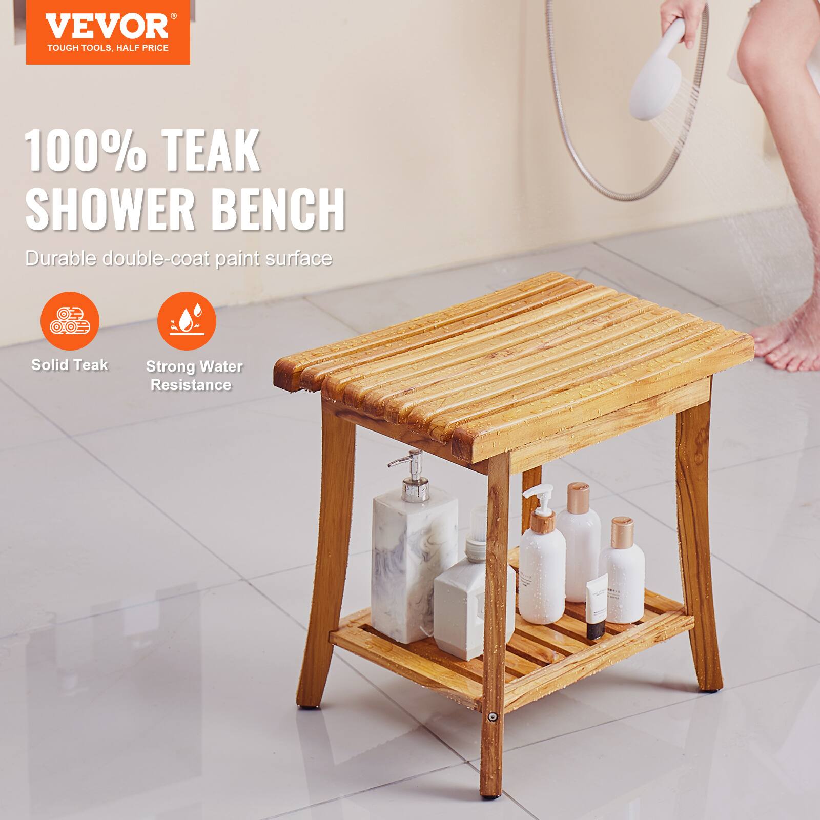 VEVOR  
TOUGH TOOLS, HALF PRICE  

100% TEAK SHOWER BENCH  

Durable double-coat paint surface  

Solid Teak  
Strong Water Resistance