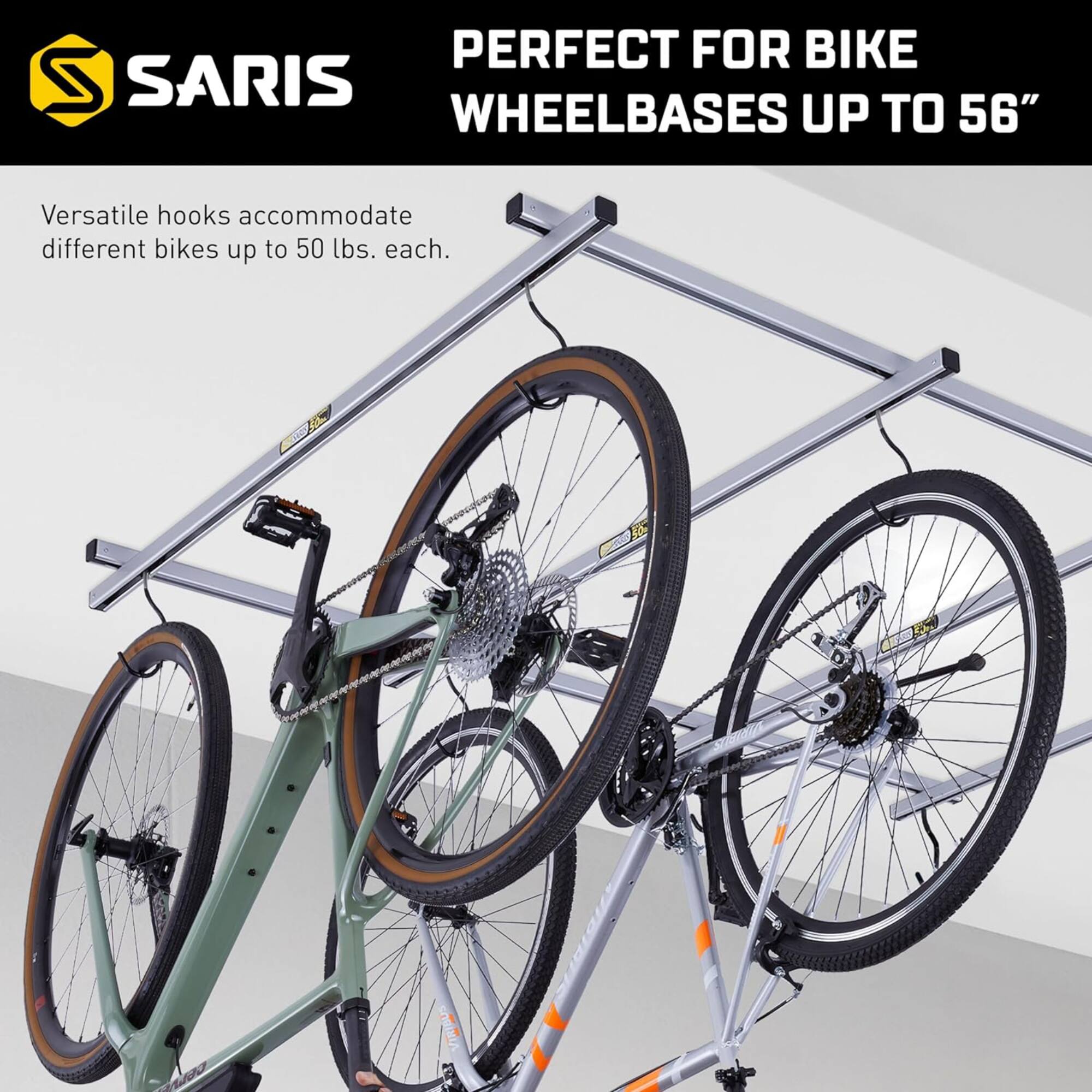 PERFECT FOR BIKE WHEELBASES UP TO 56"  
Versatile hooks accommodate different bikes up to 50 lbs. each.