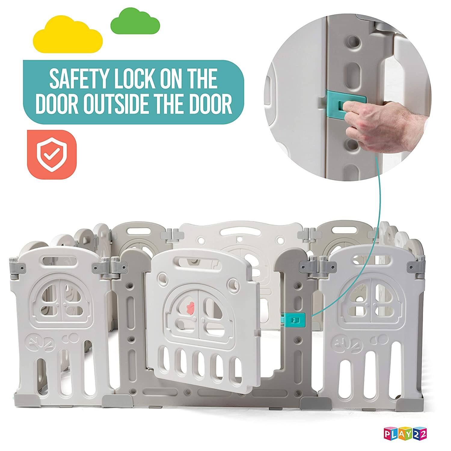 SAFETY LOCK ON THE DOOR OUTSIDE THE DOOR

PLAY22