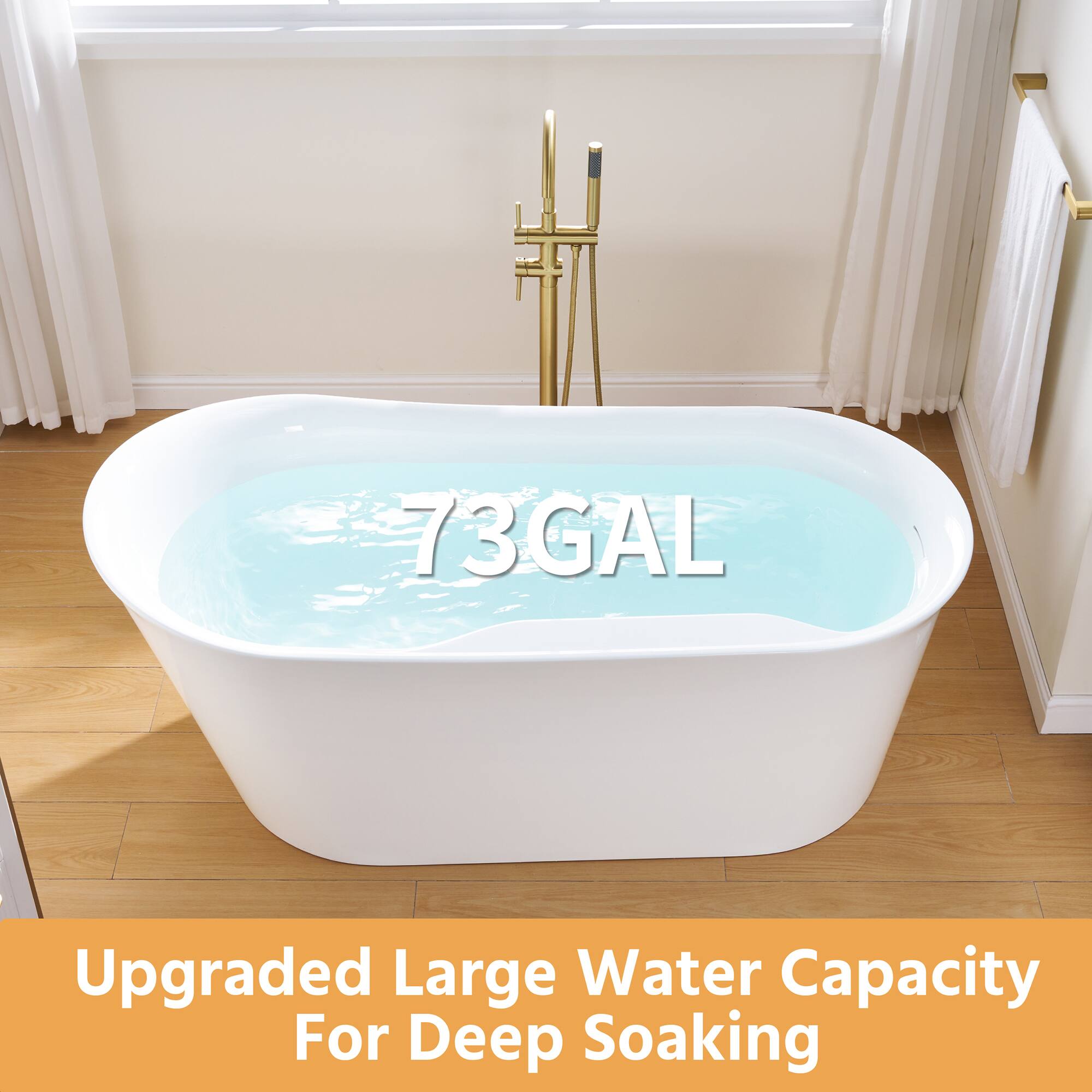 73 GAL Upgraded Large Water Capacity For Deep Soaking