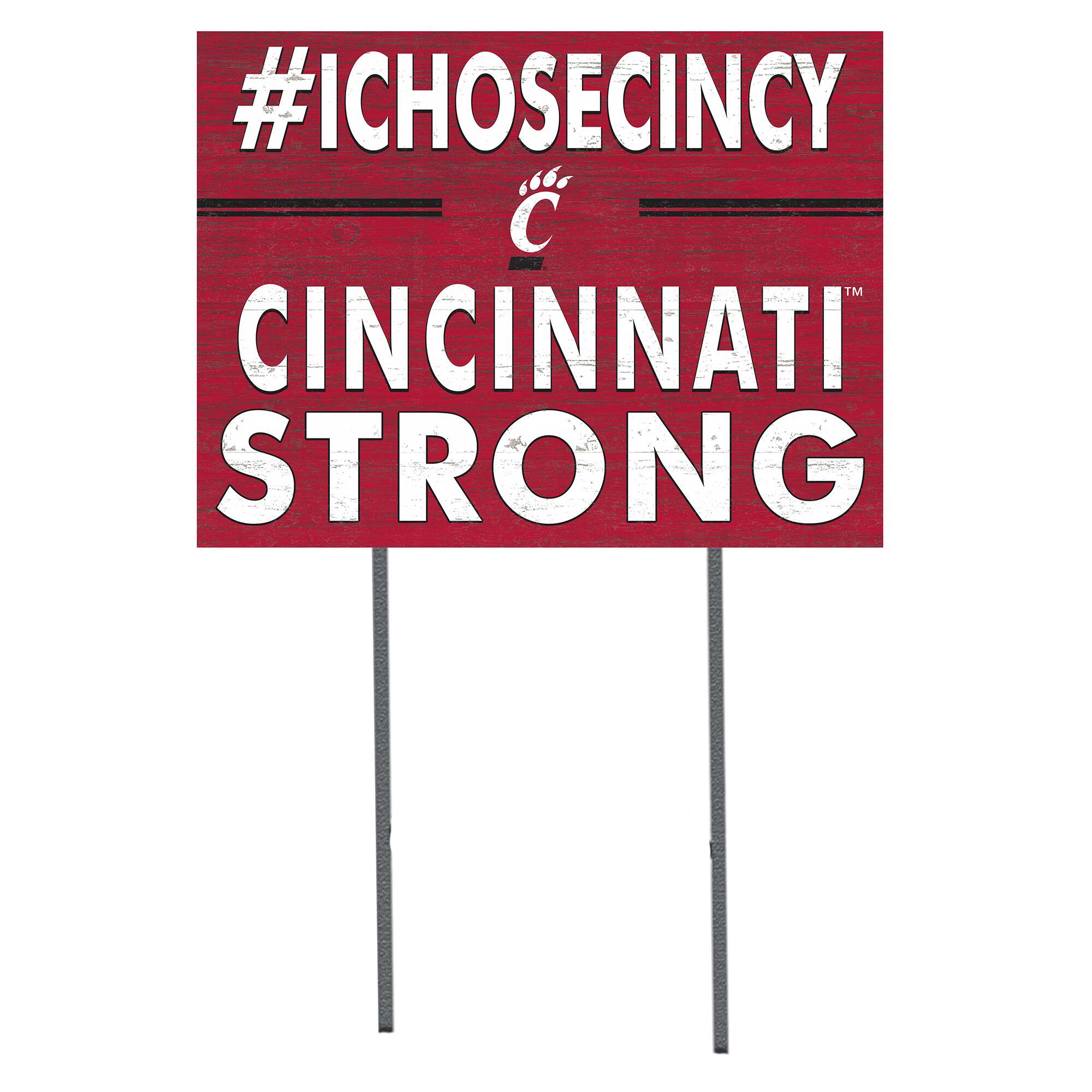 Cincinnati Bearcats 18'' x 24'' I Chose Lawn Sign