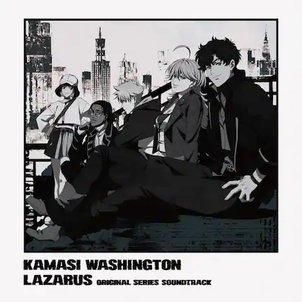 KAMASI WASHINGTON
LAZARUS ORIGINAL SERIES SOUNDTRACK