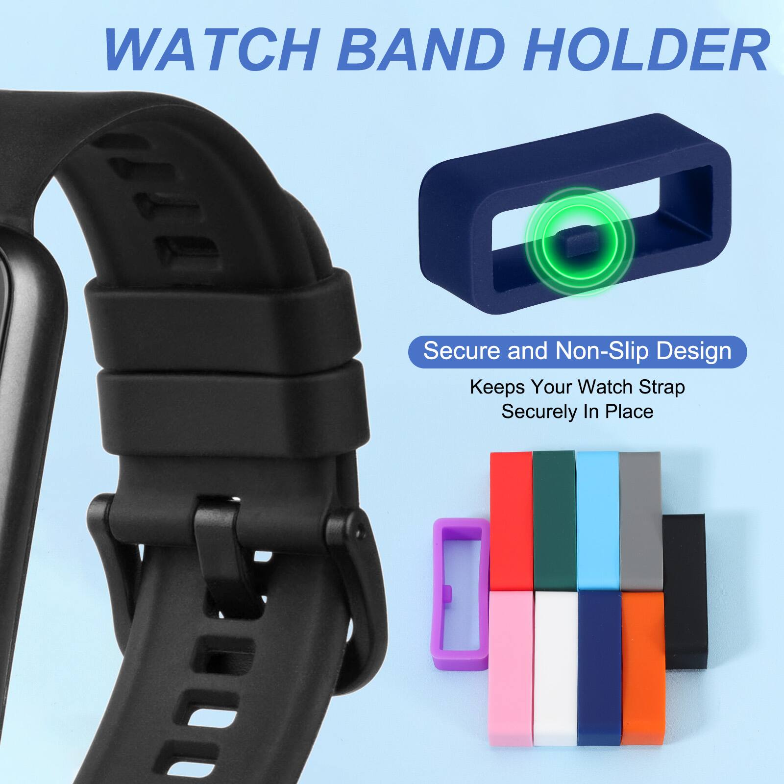 WATCH BAND HOLDER

Secure and Non-Slip Design
Keeps Your Watch Strap Securely In Place