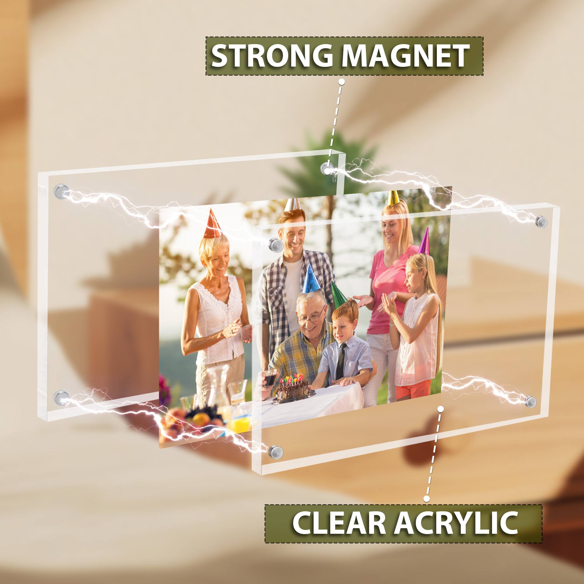 STRONG MAGNET  
CLEAR ACRYLIC