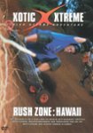 Front Standard. Xotic Xtreme: Rush Zone - Hawaii [DVD] [2003].