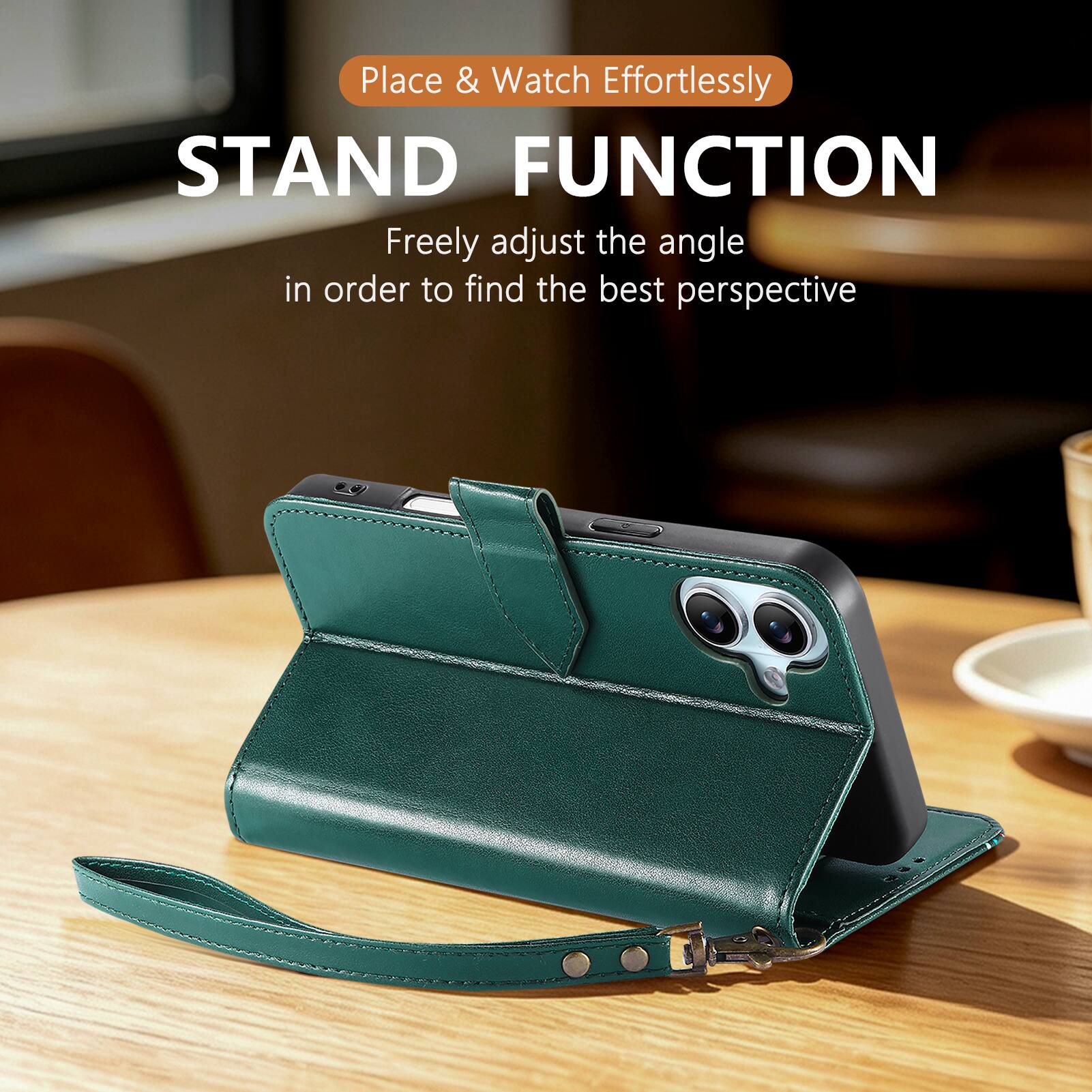Place & Watch Effortlessly  
STAND FUNCTION  
Freely adjust the angle in order to find the best perspective