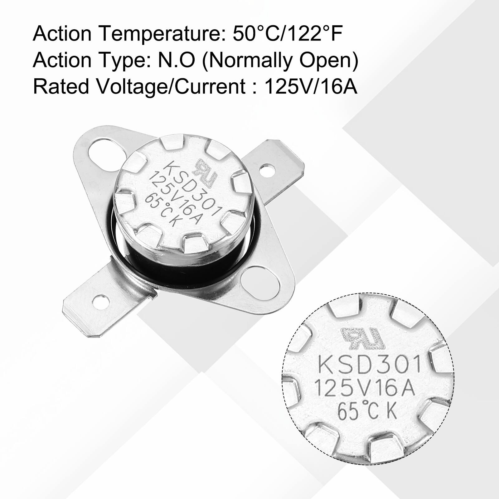 Action Temperature: 50°C/122°F  
Action Type: N.O (Normally Open)  
Rated Voltage/Current: 125V/16A  

KSD301  
125V16A  
65°C K