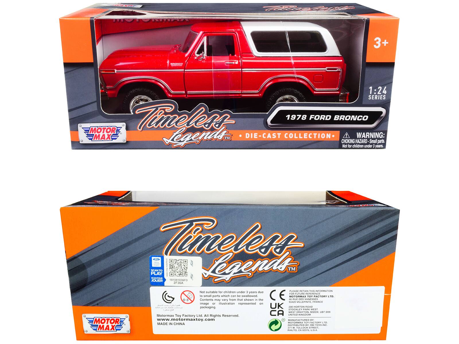 **Front Side:**

- **Top Left Corner:** MOTOR MAX
- **Main Text:** Timeless Legends™
- **Below Main Text:** 1978 FORD BRONCO
- **Below Ford Bronco:** DIE-CAST COLLECTION
- **Top Right Corner:** 3+
- **Below 3+:** 1:24 SERIES
- **Warning Label:** WARNING: CHOKING HAZARD - Small parts. Not for children under 3 years.

**Back Side:**

- **Top Left Corner:** MOTOR MAX
- **Main Text:** Timeless Legends™
- **Below Main Text:** 1978 FORD BRONCO
- **Below Ford Bronco:** DIE-CAST COLLECTION
- **QR Code and Text:** Not suitable for children under 3 years due to small parts which may be a choking hazard. Contents may vary from that shown in the image or illustration represented on the packaging.
- **Bottom Left:** Motormax Toy Factory Ltd. All Rights Reserved. www.motormaxtoy.com
- **Bottom Left:** MADE IN CHINA
- **Bottom Right:** PLEASE RETAIN THIS INFORMATION FOR FUTURE REFERENCE. MANUFACTURED BY: MOTORMAX TOY