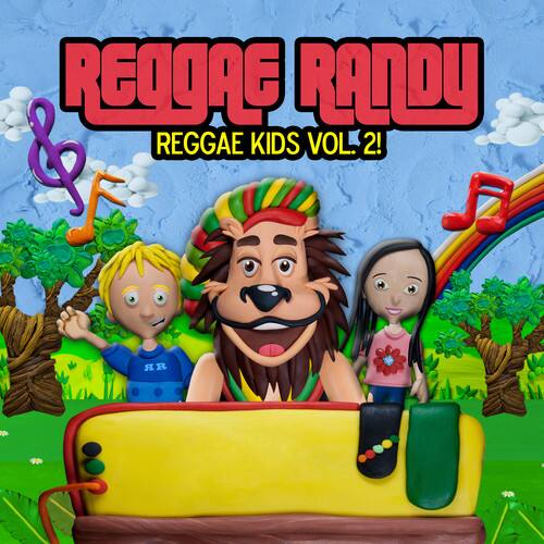 Reggae Randy  
Reggae Kids Vol. 2!