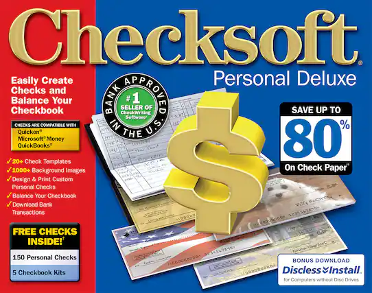 Checksoft Personal Deluxe
Easily Create Checks and Balance Your Checkbook
CHECKS ARE COMPATIBLE WITH
- Quicken®
- Microsoft® Money
- QuickBooks®
- 20+ Check Templates
- 1000+ Background Images
- Design & Print Custom Personal Checks
- Balance Your Checkbook
- Download Bank Transactions
FREE CHECKS INSIDE!
- 150 Personal Checks
- 5 Checkbook Kits
SAVE UP TO 80% On Check Paper*
BONUS DOWNLOAD
Discless Install™
for Computers without Disc Drives
#1 SELLER OF CheckWriting Software in the U.S.
