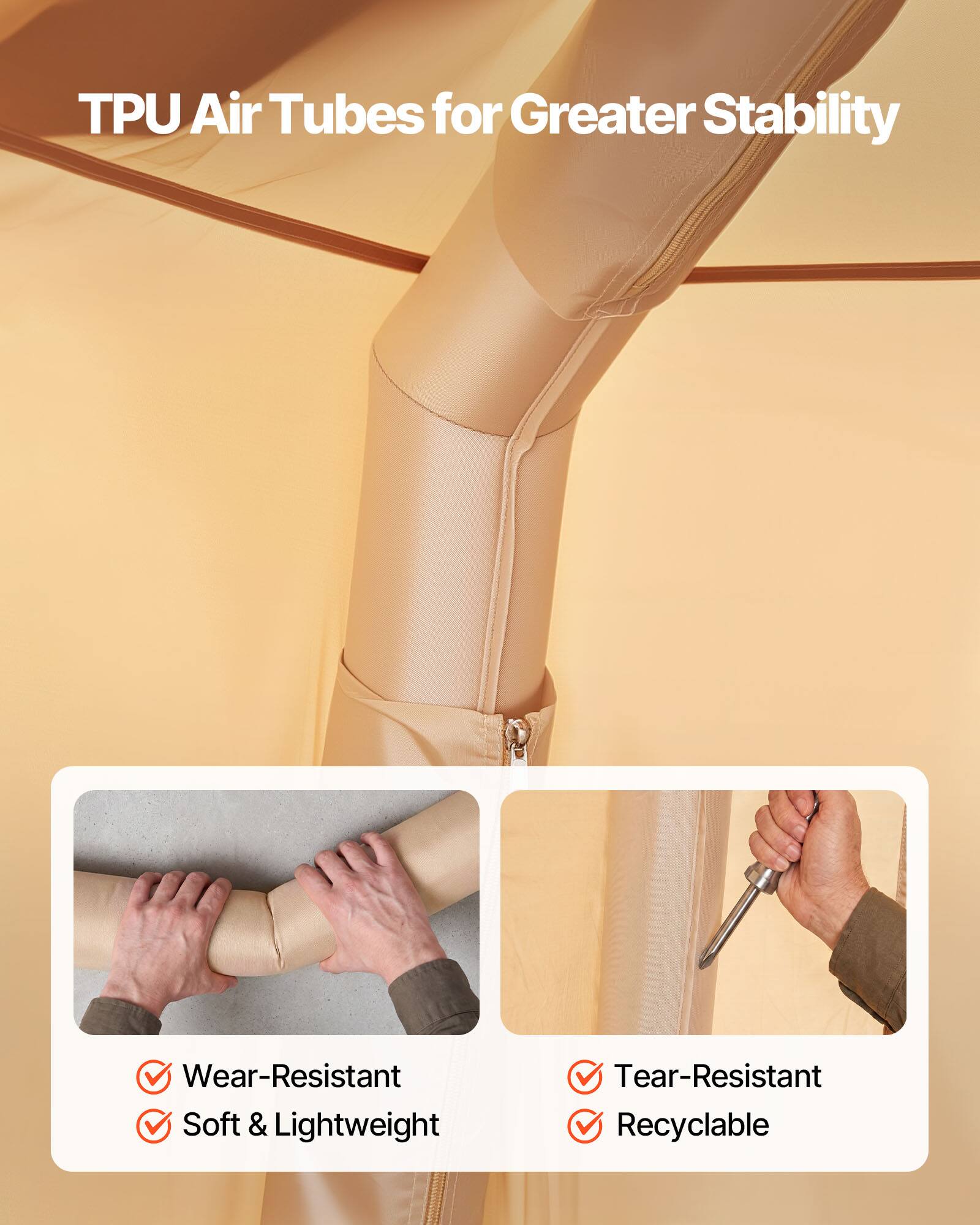 TPU Air Tubes for Greater Stability

- Wear-Resistant
- Soft & Lightweight
- Tear-Resistant
- Recyclable