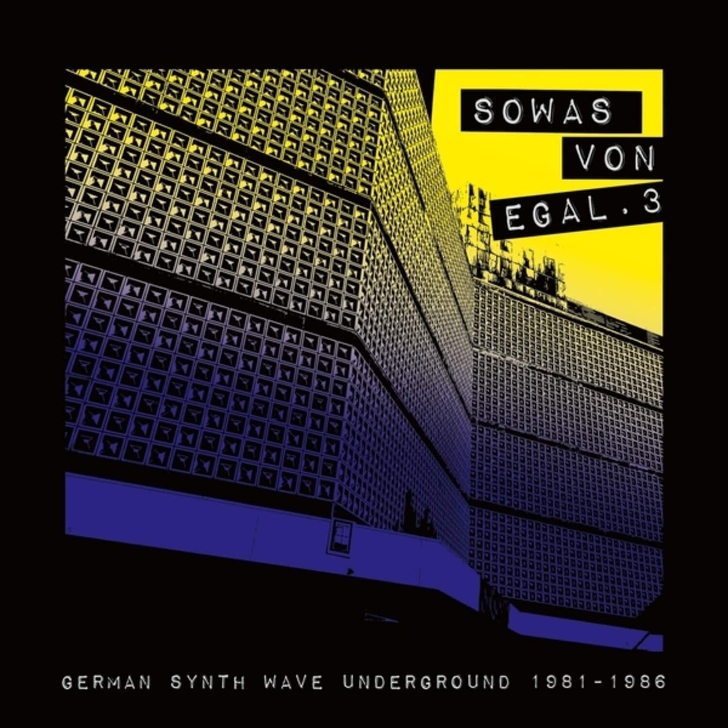 Various Artists - Sowas Von Egal 3: German Synth Wave Underground 1981-1986   - COMPACT DISCS [CD] price history on PriceWatchPro