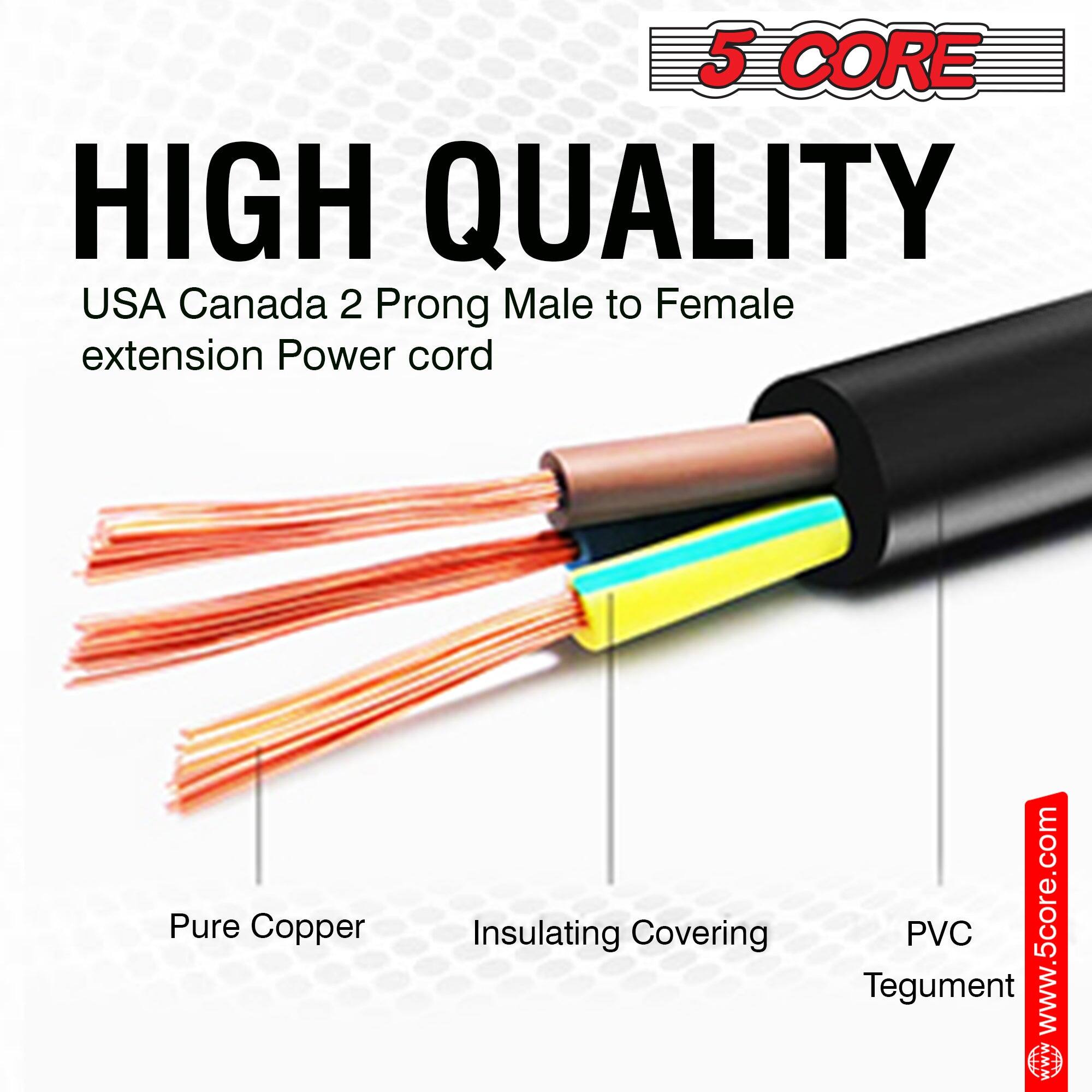 5 CORE HIGH QUALITY USA Canada 2 Prong Male to Female extension Power cord Pure Copper Insulating Covering Tegument PVC www.5core.com