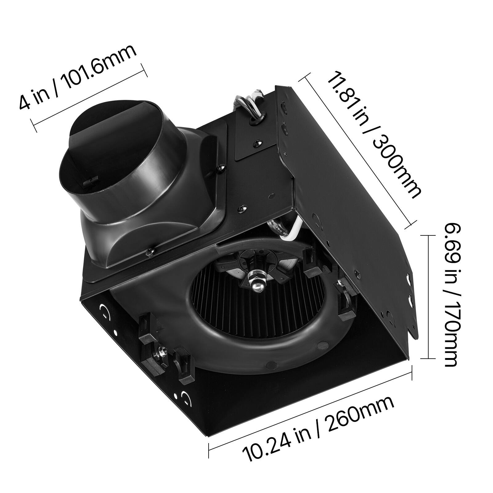 4 in / 101.6mm  
11.81 in / 300mm  
6.69 in / 170mm  
10.24 in / 260mm