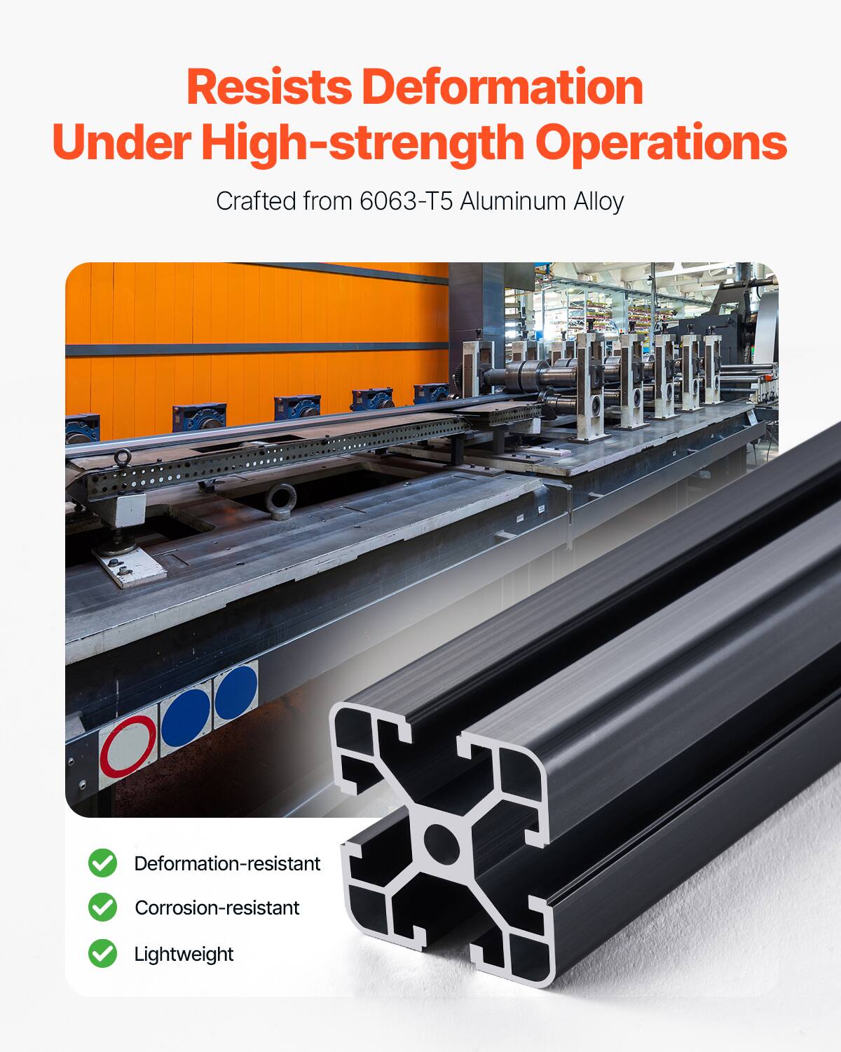 Resists Deformation Under High-strength Operations  
Crafted from 6063-T5 Aluminum Alloy  

Deformation-resistant  
Corrosion-resistant  
Lightweight
