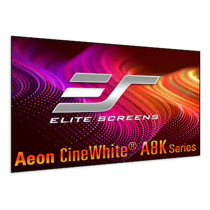 ELITE SCREENS
Aeon CineWhite® A8K Series