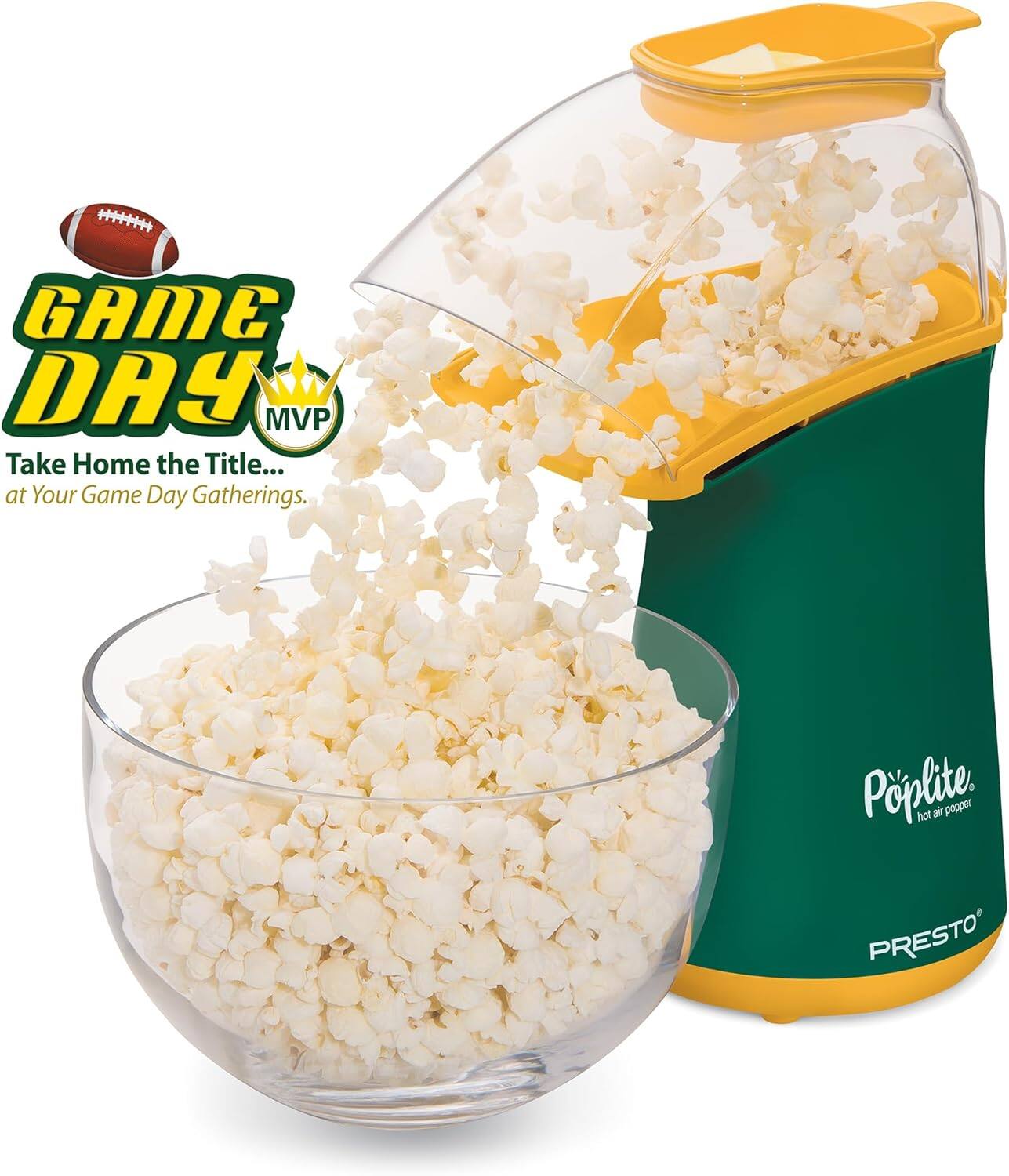 GAME DAY MVP
Take Home the Title... at Your Game Day Gatherings.
Poplite.
hot air popper
PRESTO'
