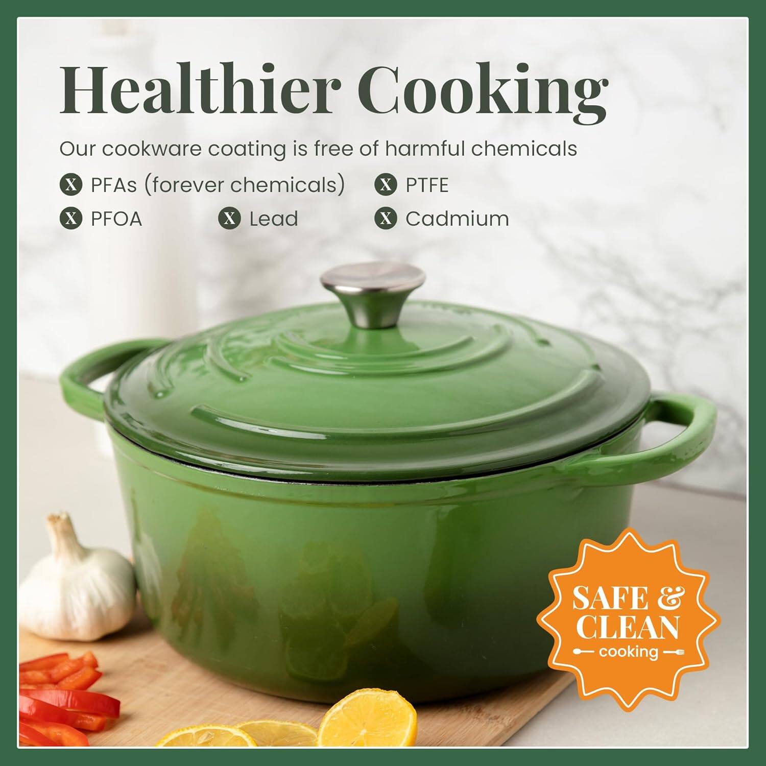 Healthier Cooking

Our cookware coating is free of harmful chemicals
- PFAs (forever chemicals)
- PFOA
- Lead
- Cadmium
- PTFE

SAFE & CLEAN cooking