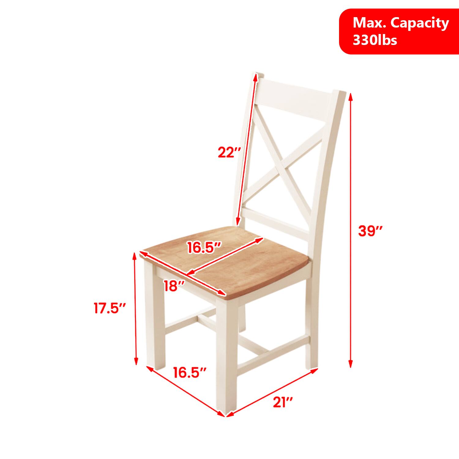 Max. Capacity 330lbs  
22"  
16.5"  
39"  
17.5"  
18"  
16.5"  
21"