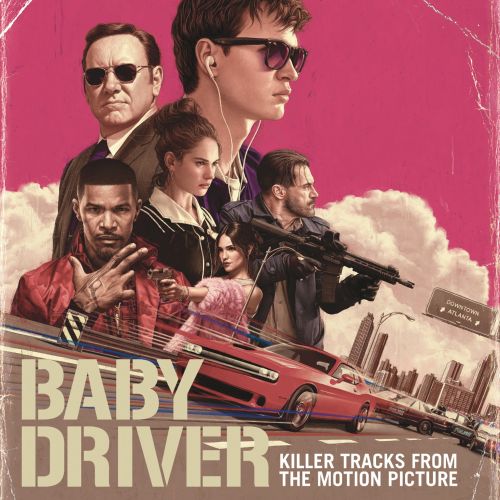  Killer Tracks from the Motion Picture Baby Driver [CD]